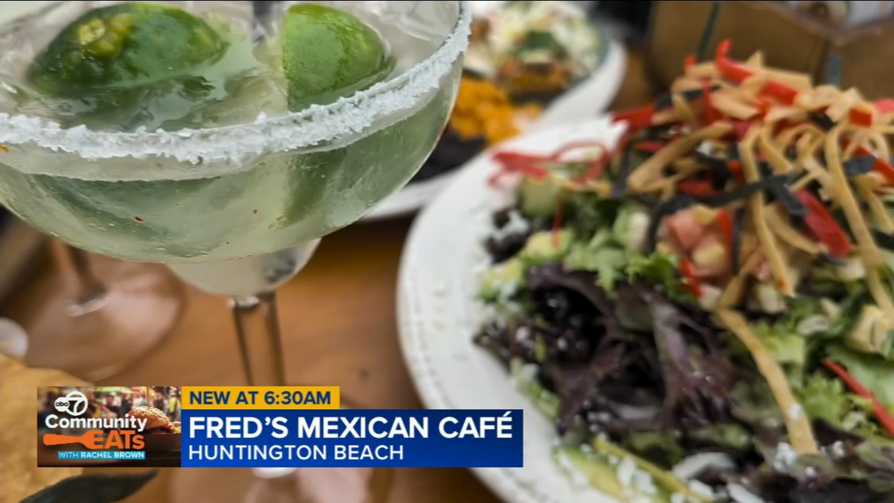 Fred’s Mexican Café & Cantina in Huntington Beach celebrates 25 years - ABC7 Community Eats