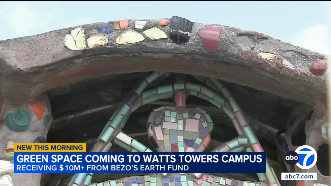 LA receives $10.1 million from Bezos Earth Fund for Watts Towers park